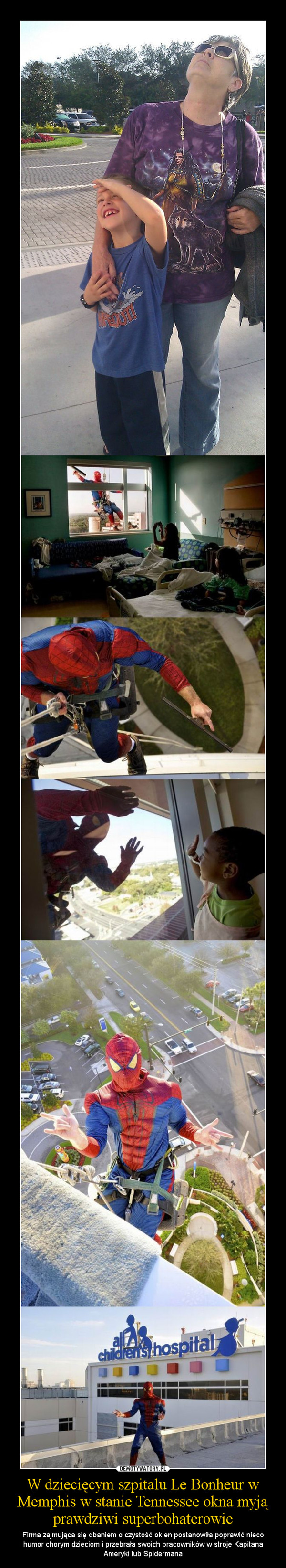 W dziecięcym szpitalu Le Bonheur w Memphis w stanie Tennessee okna myją prawdziwi superbohaterowie