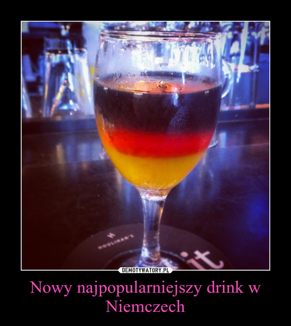 Nowy najpopularniejszy drink w Niemczech –  