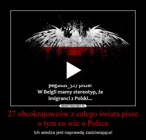 27 obcokrajowców z całego świata pisze o tym co wie o Polsce – Ich wiedza jest naprawdę zadziwiająca! 