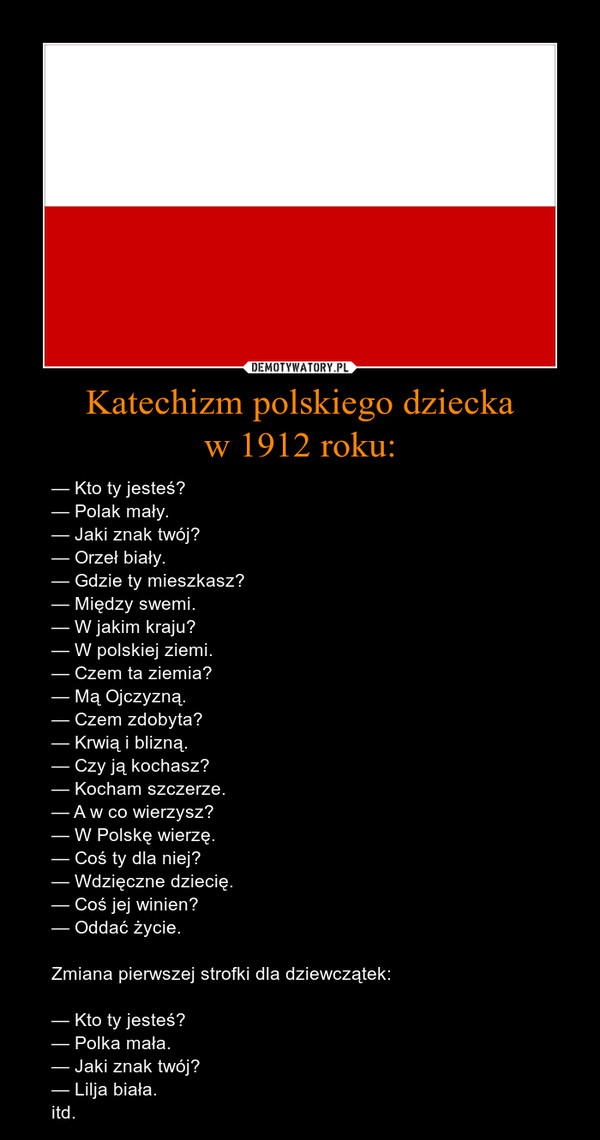 Katechizm polskiego dziecka
w 1912 roku: