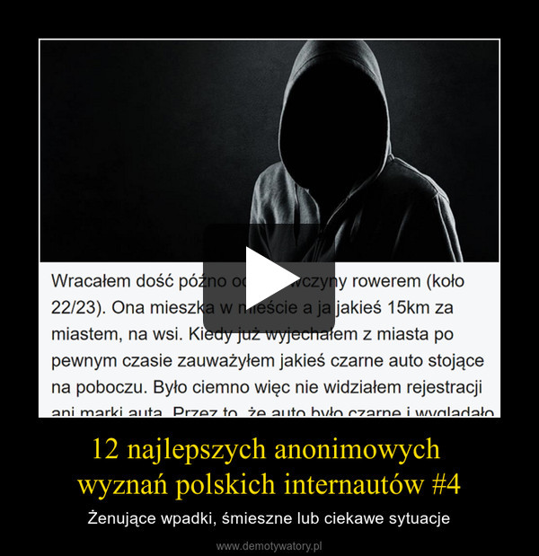 12 najlepszych anonimowych wyznań polskich internautów #4 – Żenujące wpadki, śmieszne lub ciekawe sytuacje 