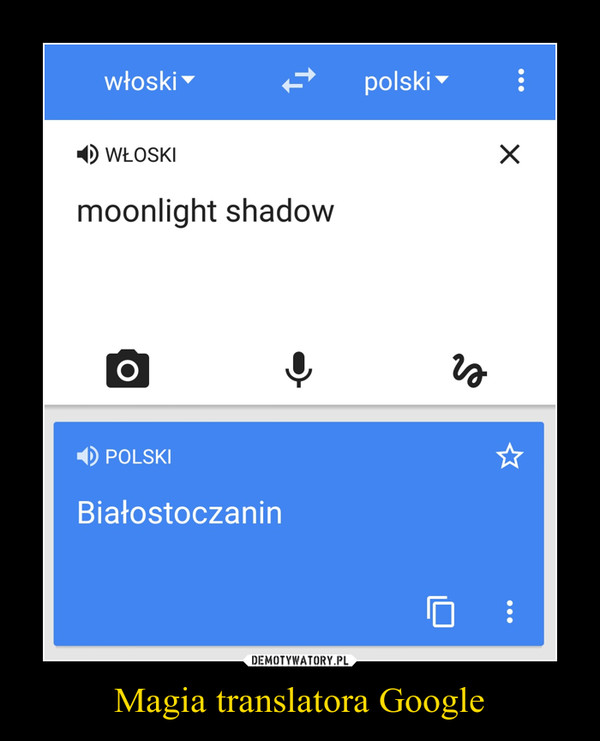 Magia translatora Google –  