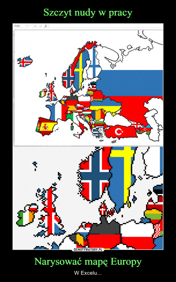 Szczyt nudy w pracy Narysować mapę Europy