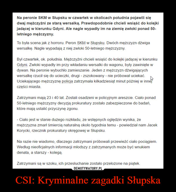 CSI: Kryminalne zagadki Słupska –  