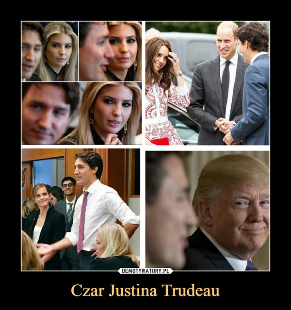 Czar Justina Trudeau –  