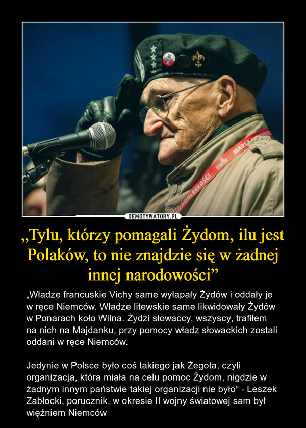 „Tylu, którzy pomagali Żydom, ilu jest Polaków, to nie znajdzie się w żadnej innej narodowości”