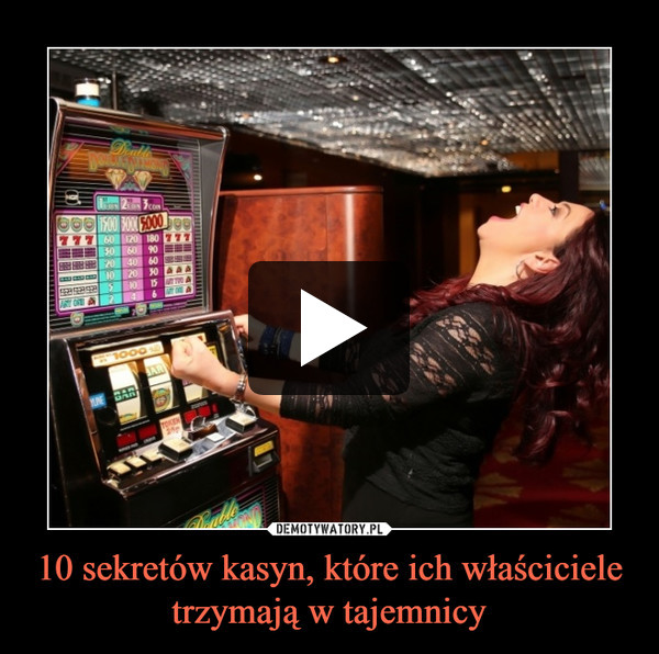 10 sekretów kasyn, które ich właściciele trzymają w tajemnicy –  