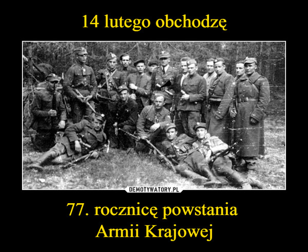 77. rocznicę powstania Armii Krajowej –  
