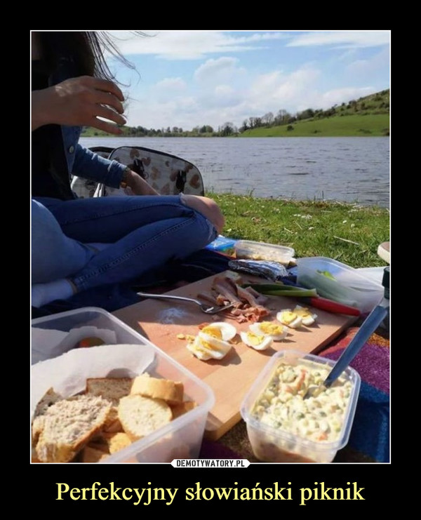 Perfekcyjny słowiański piknik