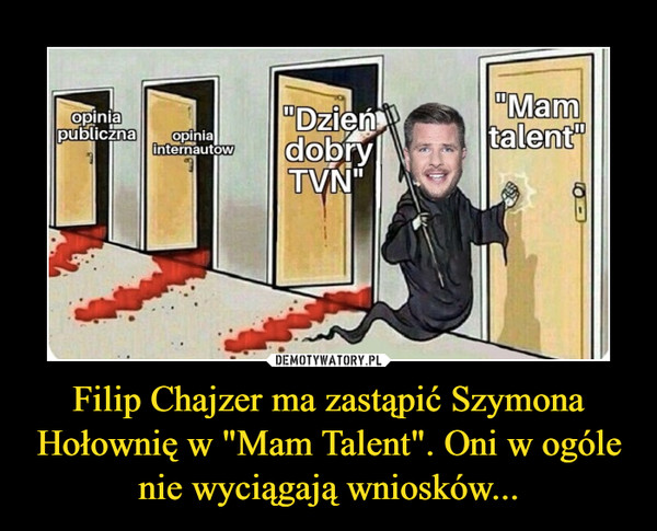 Filip Chajzer ma zastąpić Szymona Hołownię w "Mam Talent". Oni w ogóle nie wyciągają wniosków...