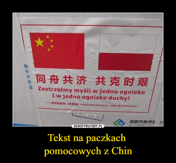 Tekst na paczkach pomocowych z Chin –  