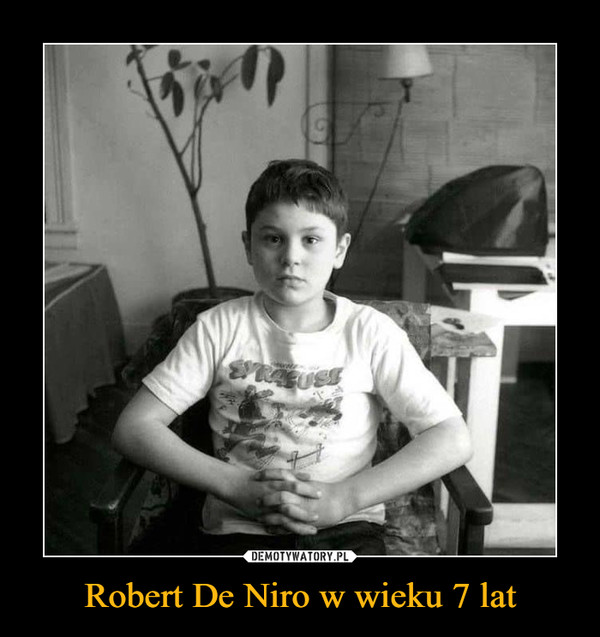 Robert De Niro w wieku 7 lat –  