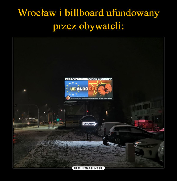 Wrocław i billboard ufundowany przez obywateli: