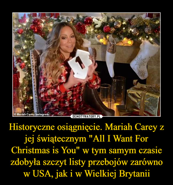 Historyczne osiągnięcie. Mariah Carey z jej świątecznym "All I Want For Christmas is You" w tym samym czasie zdobyła szczyt listy przebojów zarówno w USA, jak i w Wielkiej Brytanii
