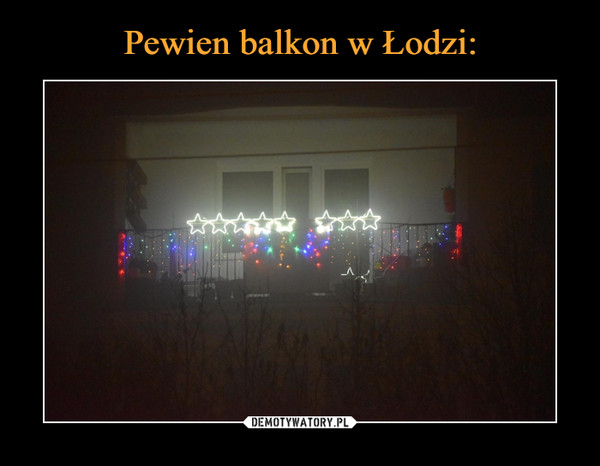 Pewien balkon w Łodzi: