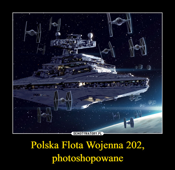 Polska Flota Wojenna 202,photoshopowane –  