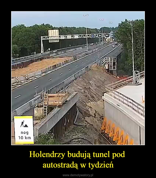Holendrzy budują tunel pod autostradą w tydzień –  