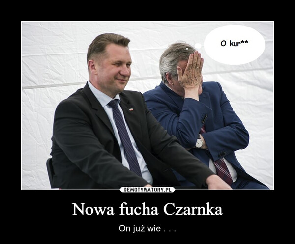 Nowa fucha Czarnka