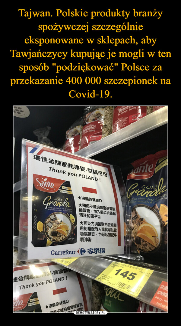 Tajwan. Polskie produkty branży spożywczej szczególnie eksponowane w sklepach, aby Tawjańczycy kupując je mogli w ten sposób "podziękować" Polsce za przekazanie 400 000 szczepionek na Covid-19.