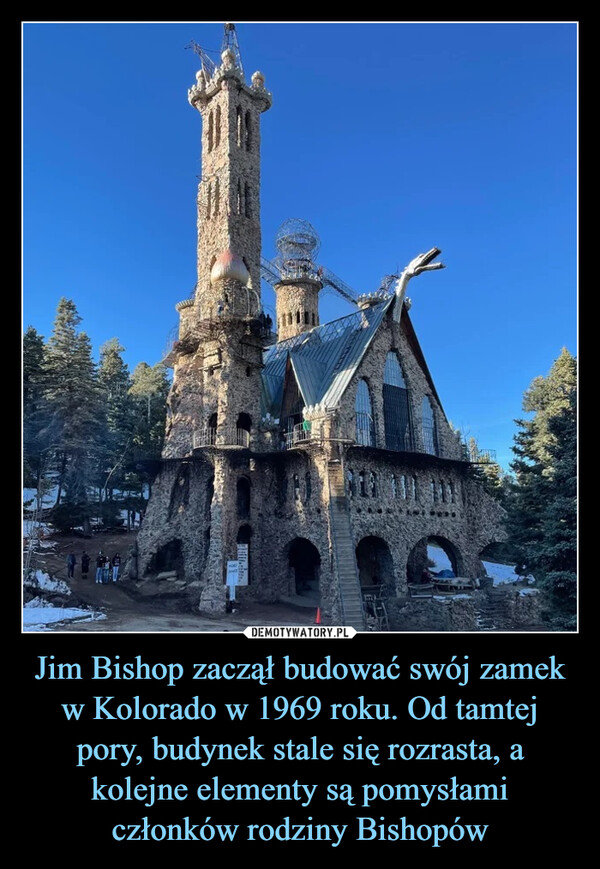 Jim Bishop zaczął budować swój zamek w Kolorado w 1969 roku. Od tamtej pory, budynek stale się rozrasta, a kolejne elementy są pomysłami członków rodziny Bishopów