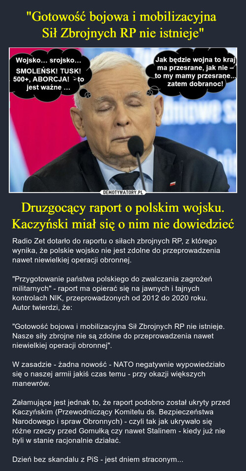 "Gotowość bojowa i mobilizacyjna 
Sił Zbrojnych RP nie istnieje" Druzgocący raport o polskim wojsku. Kaczyński miał się o nim nie dowiedzieć