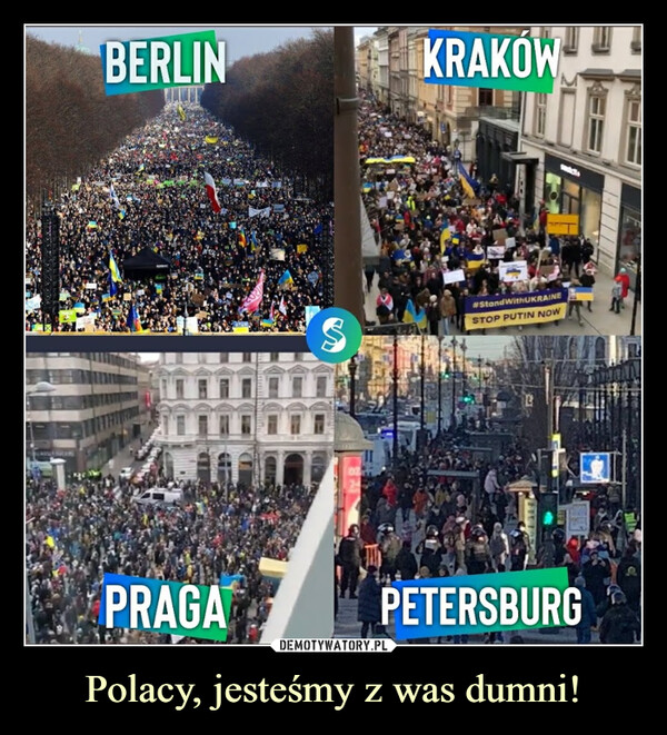 Polacy, jesteśmy z was dumni! –  BERLIN KRAKÓW PRAGA PETERSBURG