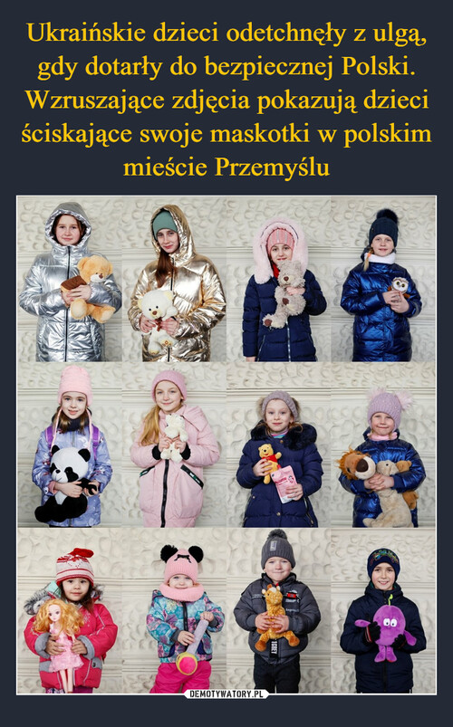 Ukraińskie dzieci odetchnęły z ulgą, gdy dotarły do bezpiecznej Polski. Wzruszające zdjęcia pokazują dzieci ściskające swoje maskotki w polskim mieście Przemyślu