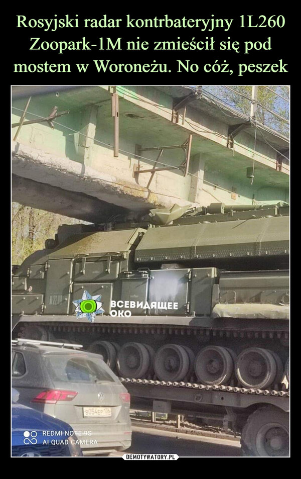 Rosyjski radar kontrbateryjny 1L260 Zoopark-1M nie zmieścił się pod mostem w Woroneżu. No cóż, peszek
