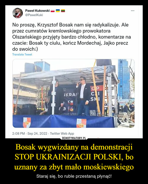 Bosak wygwizdany na demonstracji STOP UKRAINIZACJI POLSKI, bo uznany za zbyt mało moskiewskiego