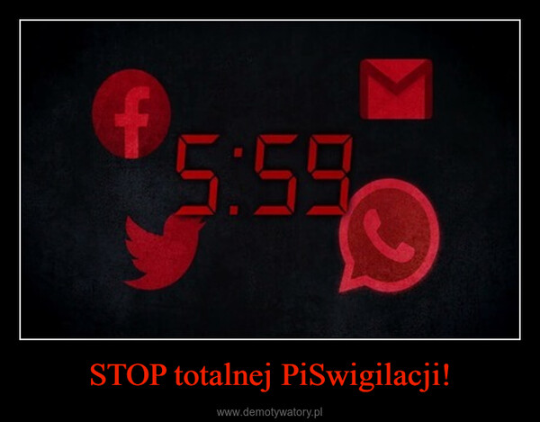 STOP totalnej PiSwigilacji! –  