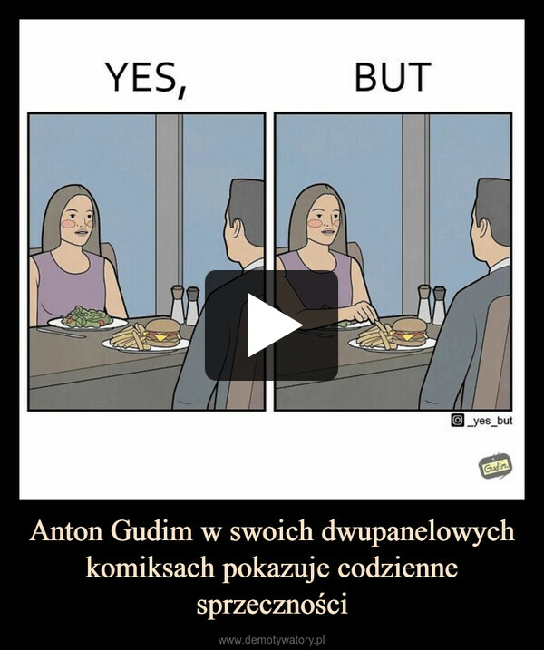 Anton Gudim w swoich dwupanelowych komiksach pokazuje codzienne sprzeczności –  YES,BUTO_yes_butGudim