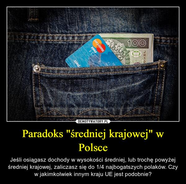 Paradoks "średniej krajowej" w Polsce