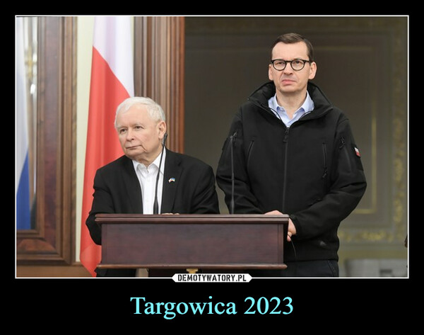 Targowica 2023 –  