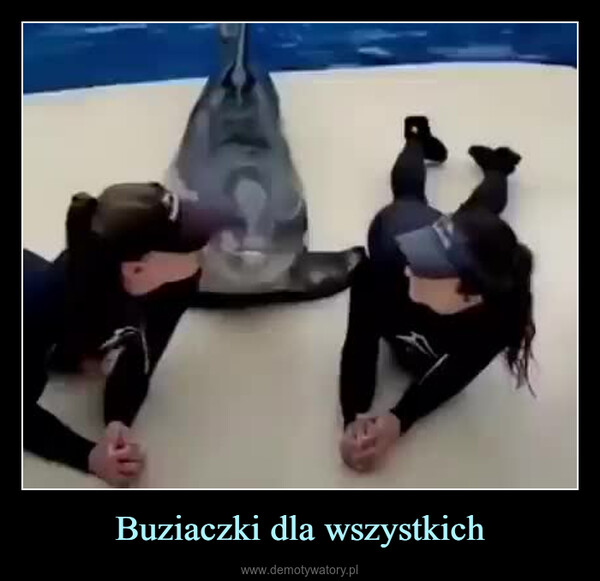 Buziaczki dla wszystkich –  18