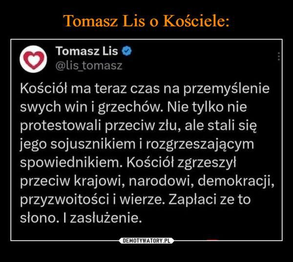 Tomasz Lis o Kościele: